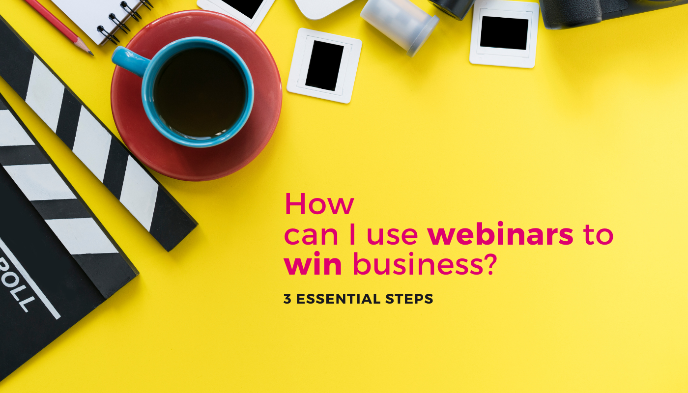 How can I use webinars to win business?