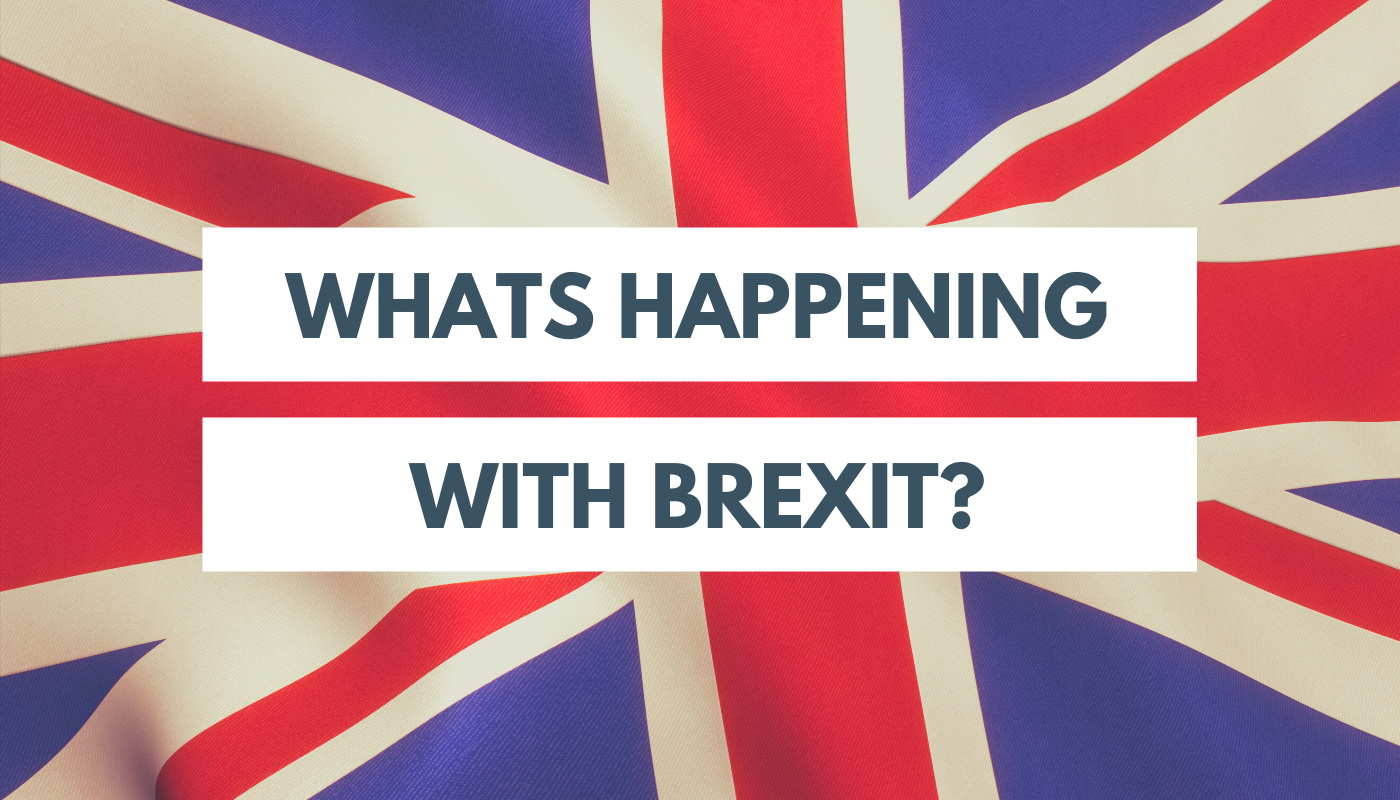 Whats happening with Brexit?