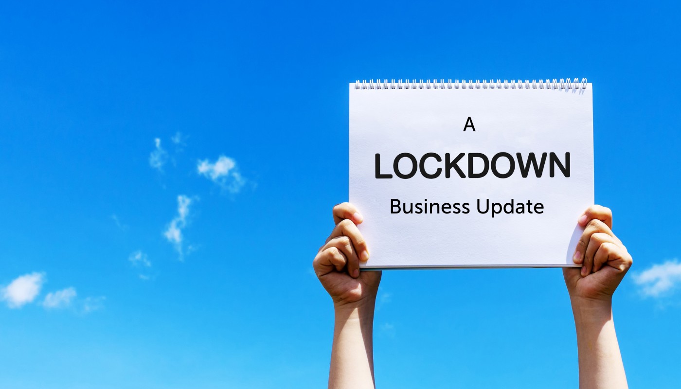 Lockdown 3.0 – A covid business update