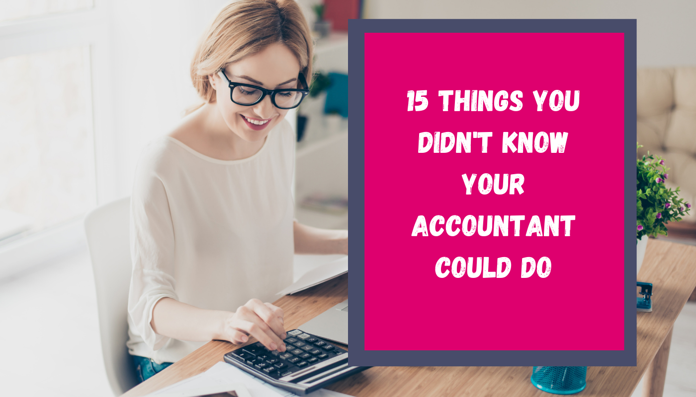 15 things you didn’t know an accountant could do