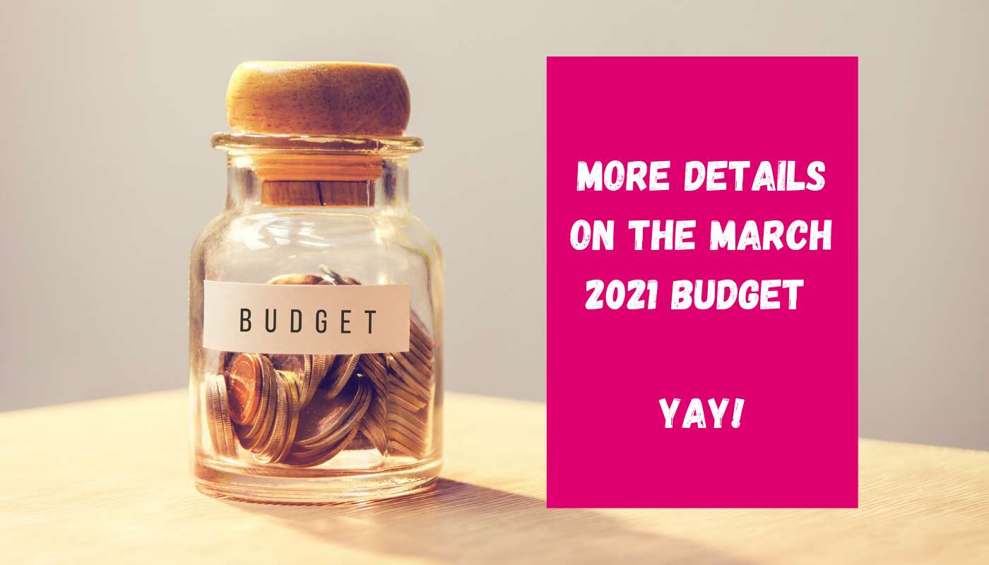 More details on the March 2021 budget