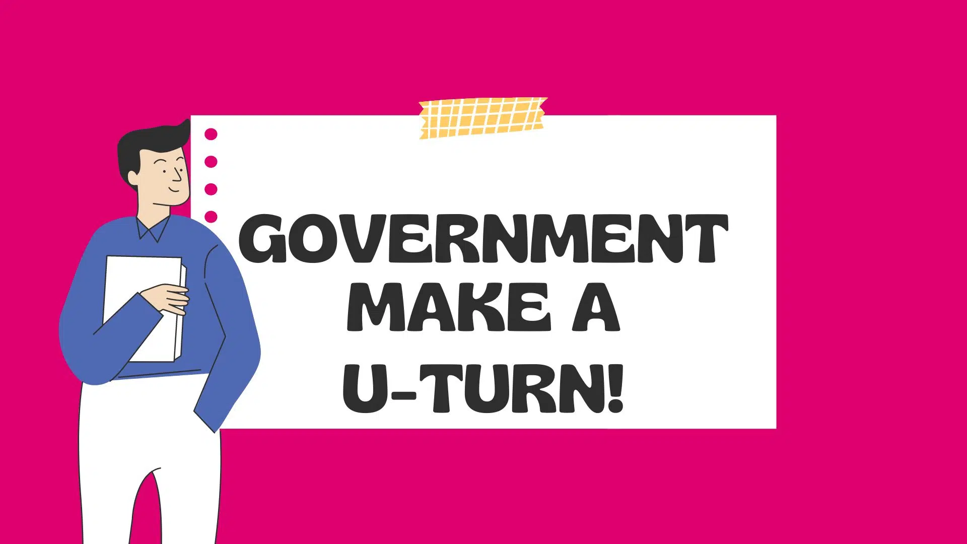 Government makes a U-turn
