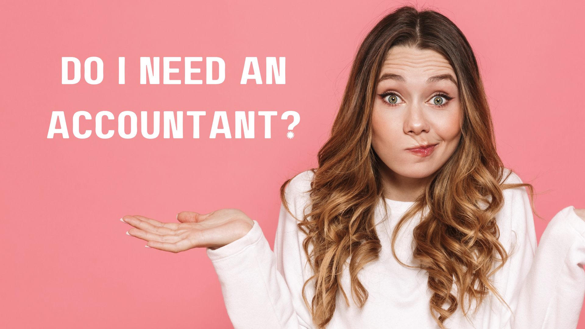 Do I Need An Accountant?