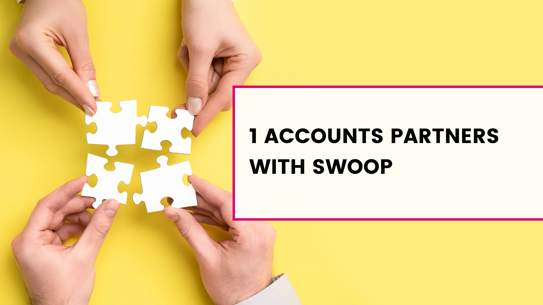 Elevating Business: 1 Accounts Partners with Swoop