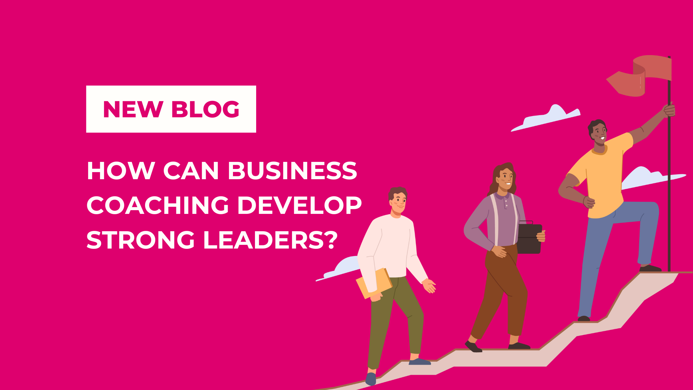 How Can Business Coaching Develop Strong Leaders?